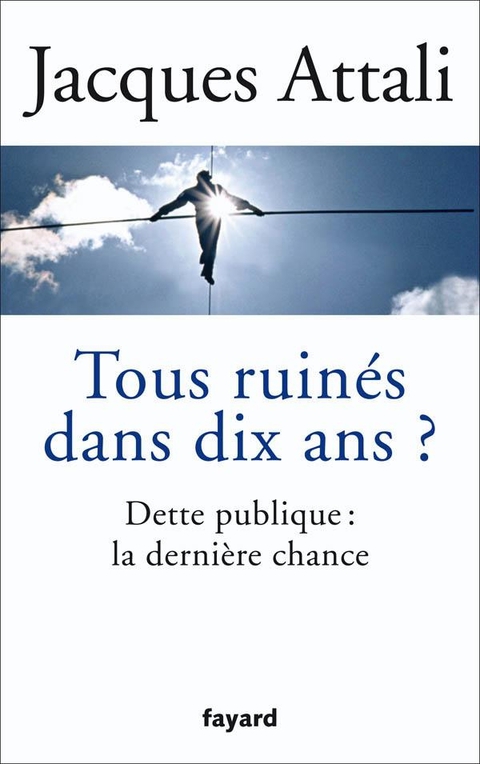 Cover image for book Tous ruinés dans dix ans ?
