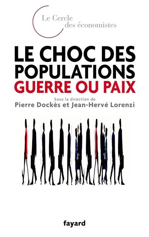 Cover image for book Le choc des populations : guerre ou paix