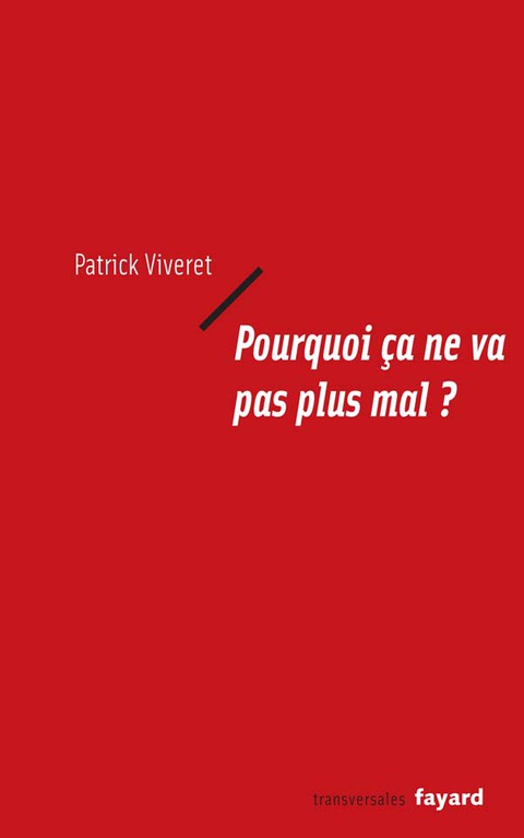 Cover image for book Pourquoi ça ne va pas plus mal ?