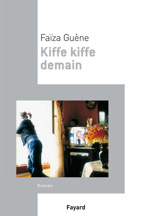 Cover image for book Kiffe Kiffe demain