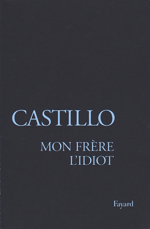 Cover image for book Mon frère l'Idiot