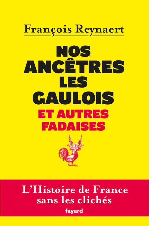 Cover image for book Nos ancêtres les Gaulois et autres fadaises