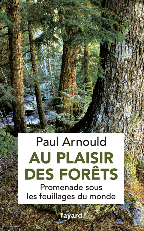 Cover image for book Au plaisir des forêts