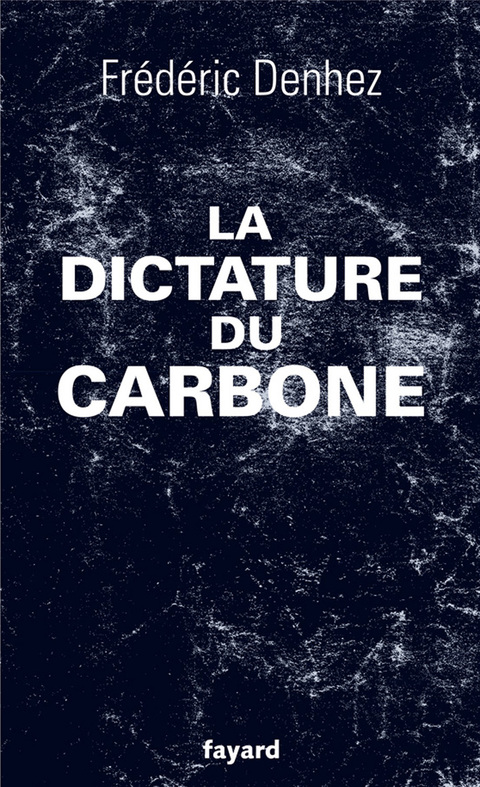 Cover image for book La dictature du carbone