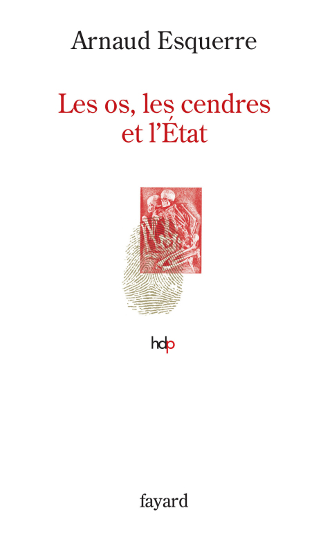 Cover image for book Les os, les cendres et l'Etat
