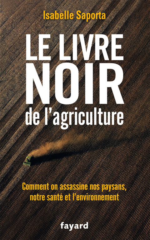 Cover image for book Le livre noir de l'agriculture