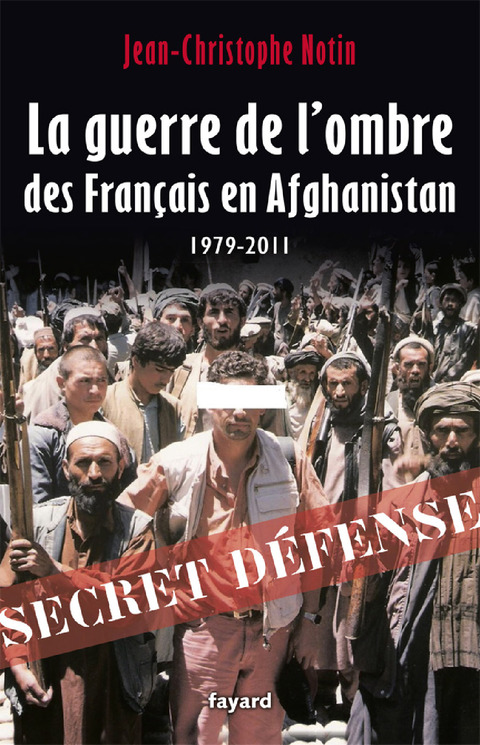 Cover image for book La Guerre de l'ombre des Français en Afghanistan
