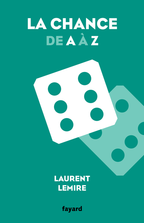 Cover image for book La chance de A à Z