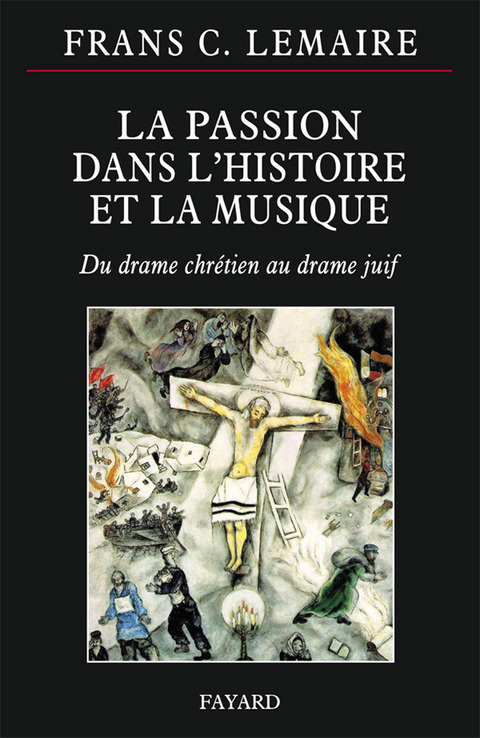 Cover image for book La Passion dans l'histoire de la musique