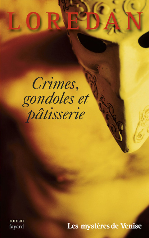 Cover image for book Crimes, gondoles et pâtisseries
