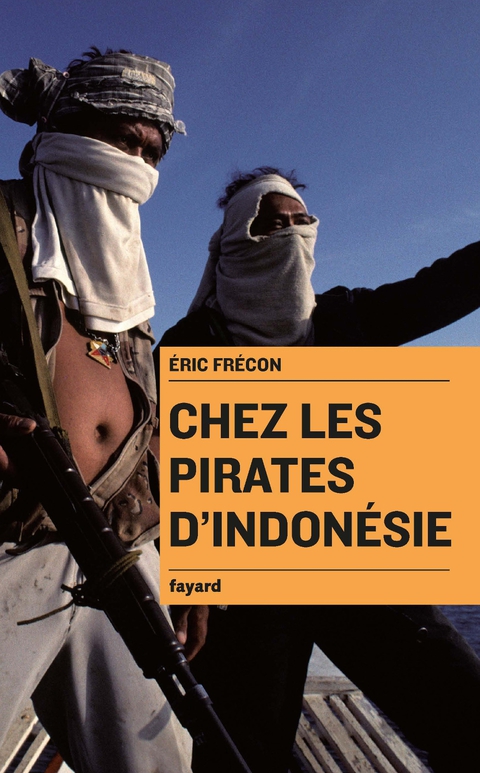 Cover image for book Chez les pirates d'Indonésie