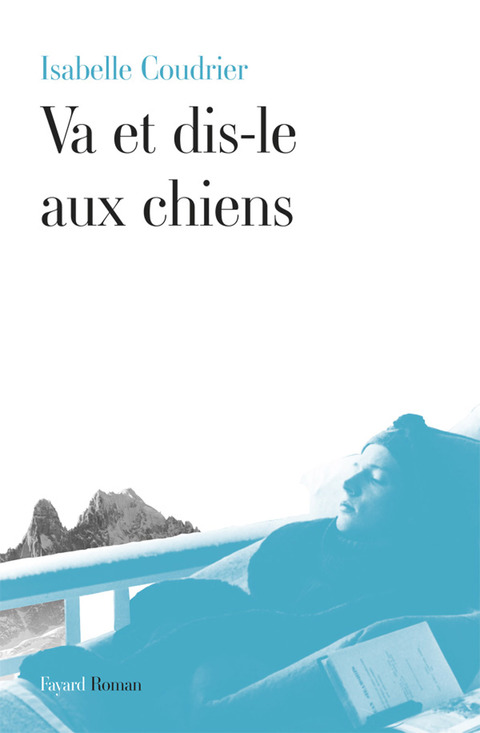 Cover image for book Va et dis-le aux chiens