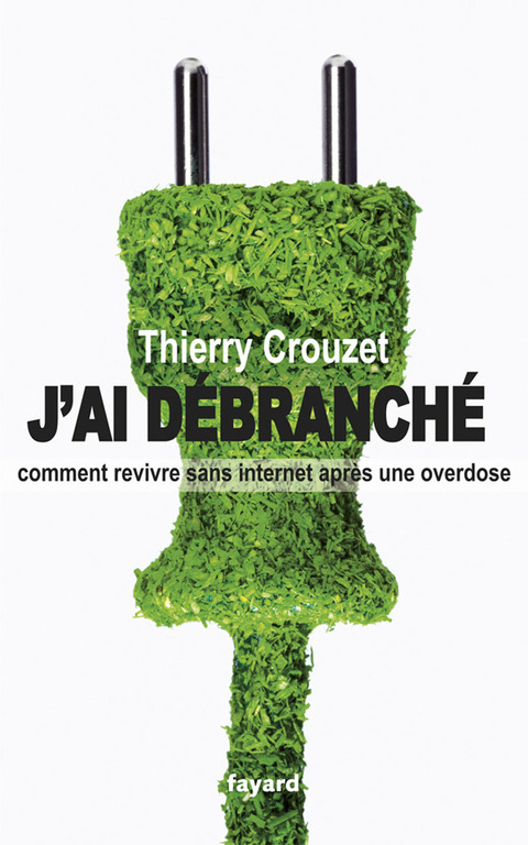 Cover image for book J'ai débranché