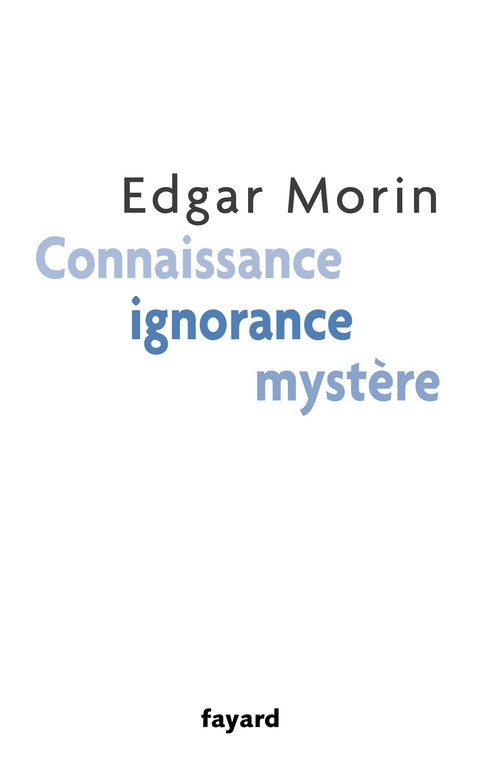 Cover image for book Connaissance, ignorance, mystère