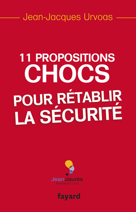 Cover image for book 11 Propositions chocs pour rétablir la sécurité