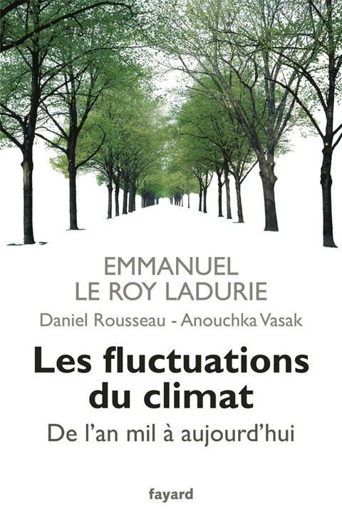 Cover image for book Les fluctuations du climat de l'an mil à aujourd'hui