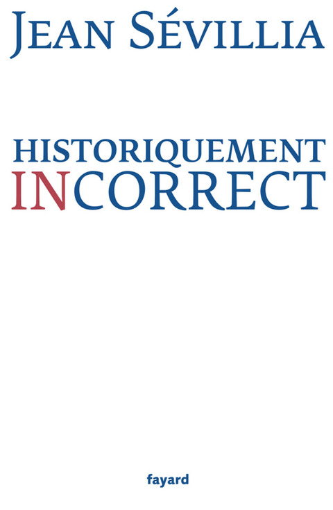 Cover image for book Historiquement incorrect