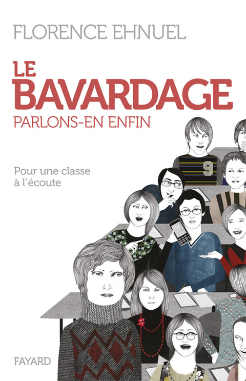 Cover image for book Le bavardage : parlons-en enfin