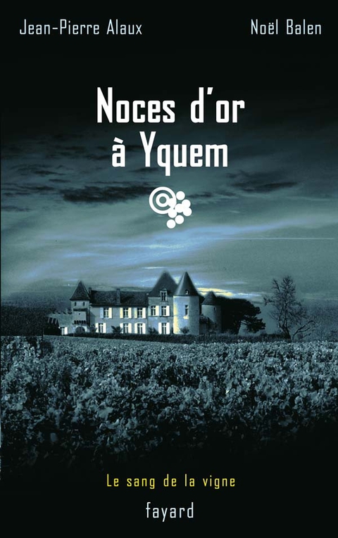Cover image for book Noces d'or à Yquem