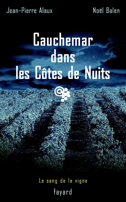 Cover image for book Cauchemar dans les Côtes de Nuits