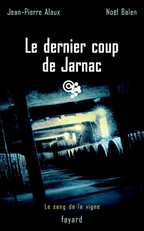 Cover image for book Le dernier coup de Jarnac