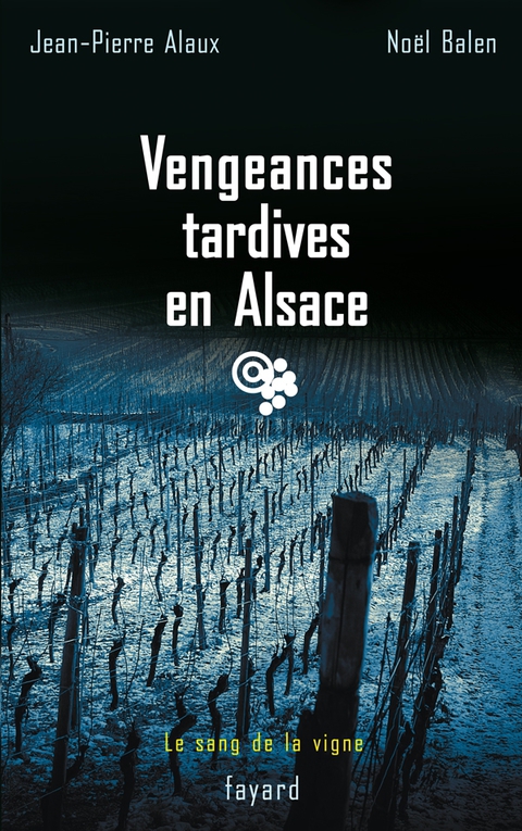 Cover image for book Vengeances tardives en Alsace