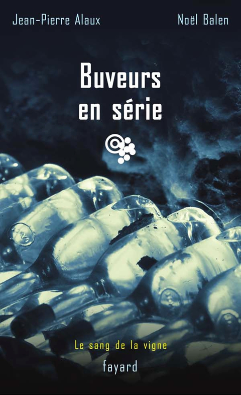 Cover image for book Buveurs en série