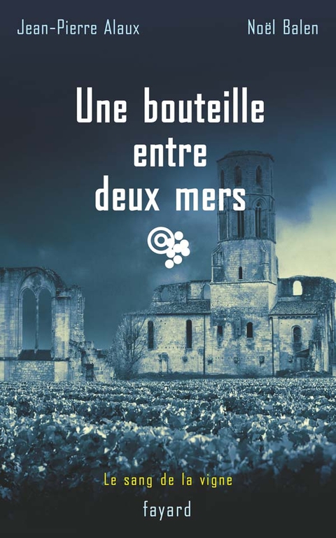 Cover image for book Une bouteille entre deux mers