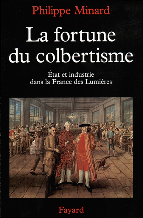 Cover image for book La Fortune du colbertisme