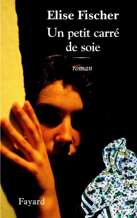Cover image for book Un petit carré de soie