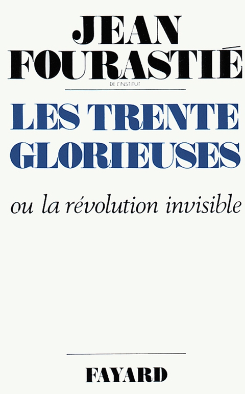Cover image for book Les Trente Glorieuses