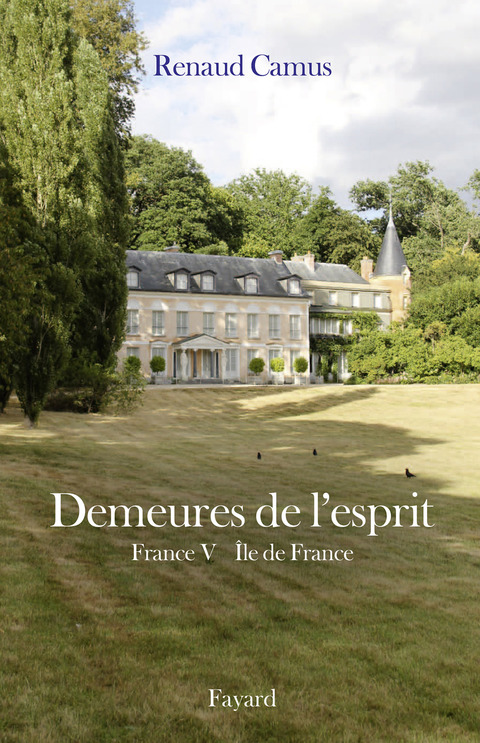 Cover image for book Demeures de l'esprit X France V Ile de France