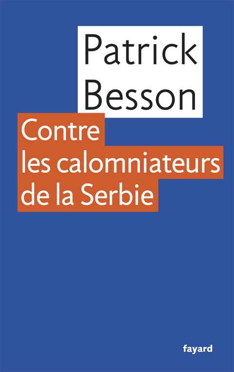 Cover image for book Contre les calomniateurs de la Serbie