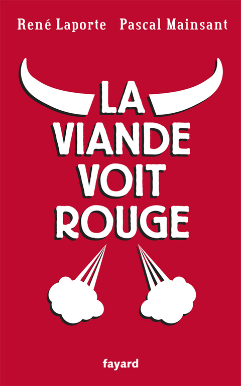 Cover image for book La viande voit rouge