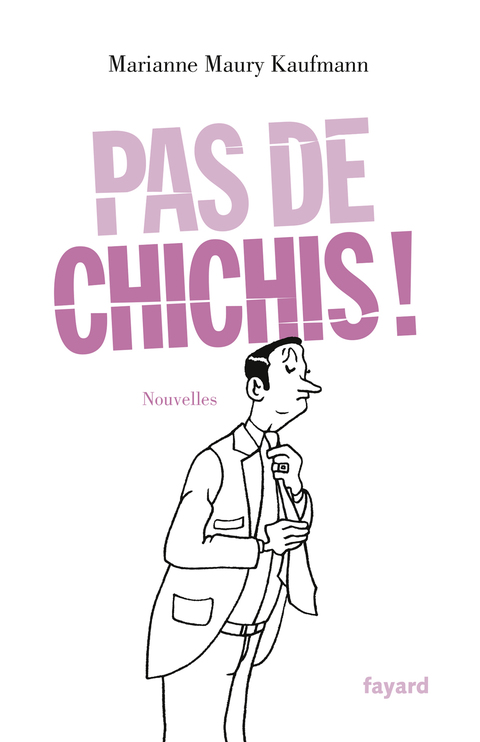Cover image for book Pas de chichis