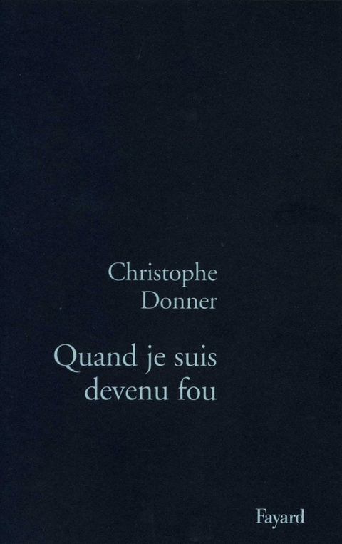 Cover image for book Quand je suis devenu fou