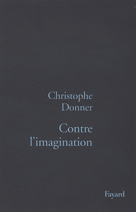 Cover image for book Contre l'imagination
