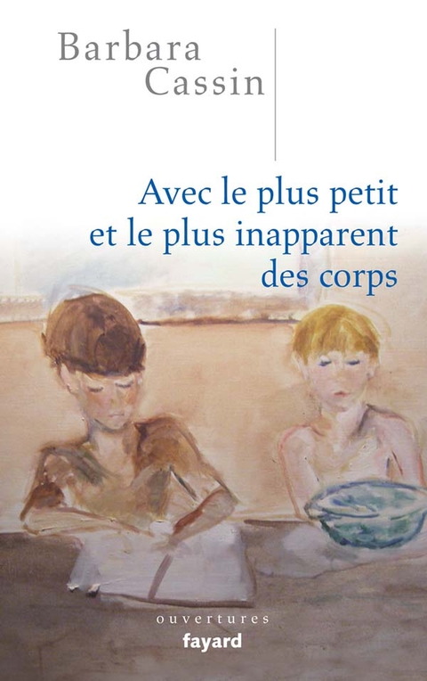 Cover image for book Avec le plus petit et le plus inapparent des corps