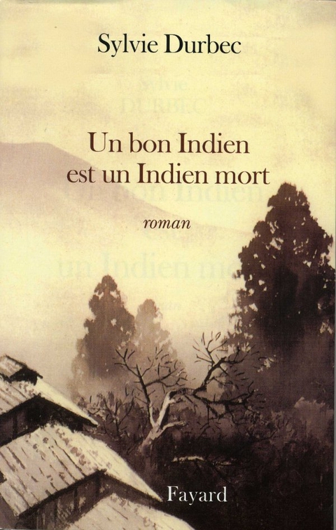 Cover image for book Un bon Indien est un Indien mort