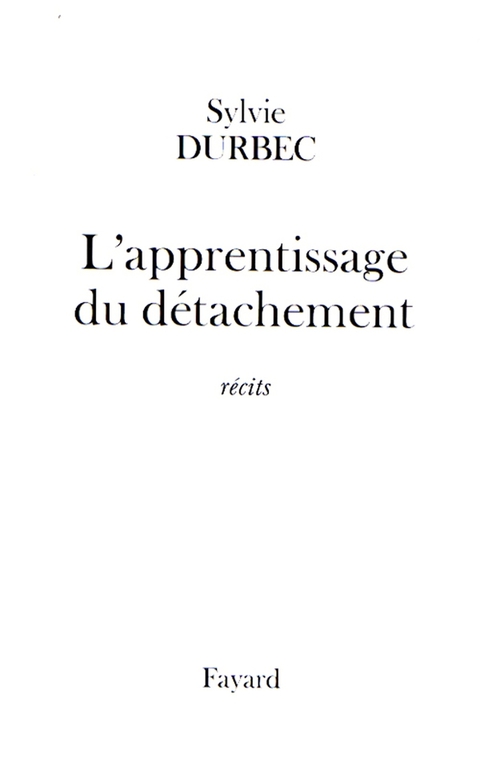 Cover image for book L'apprentissage du détachement