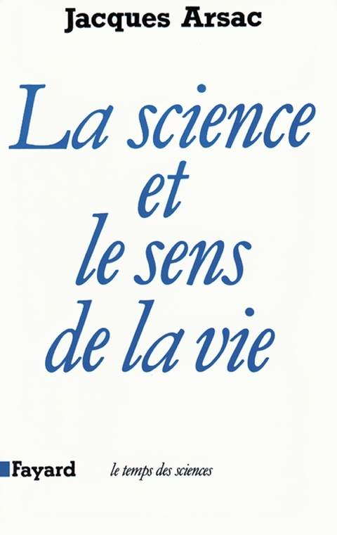 Cover image for book La Science et le sens de la vie