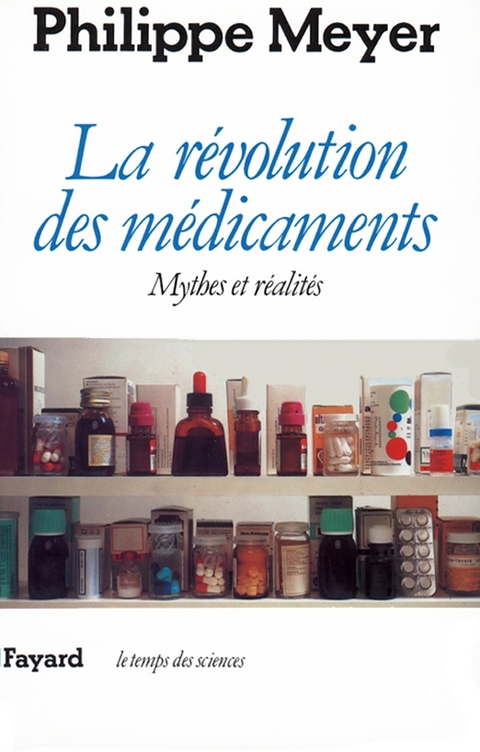 Cover image for book La Révolution des médicaments