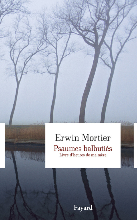 Cover image for book Psaumes balbutiés. Livre d'heures de ma mère