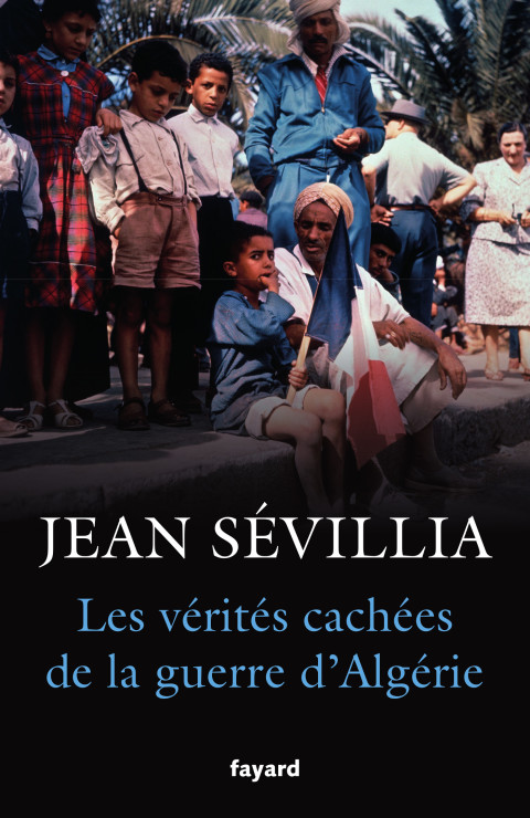 Cover image for book Les vérités cachées de la Guerre d'Algérie