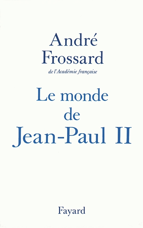 Cover image for book Le Monde de Jean-Paul II