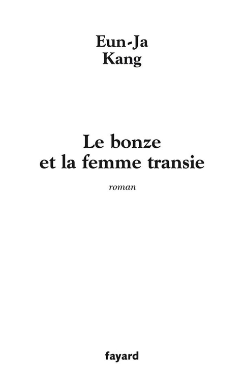 Cover image for book Le bonze et la femme transie