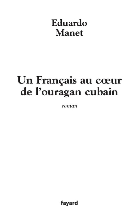 Cover image for book Un Français au coeur de l'ouragan cubain