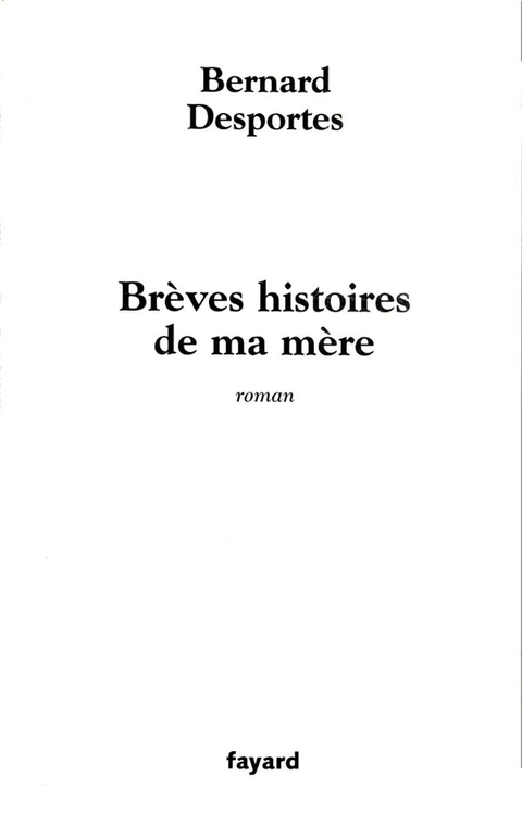 Cover image for book Brèves histoires de ma mère
