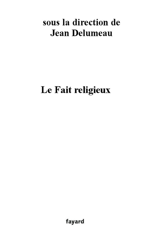 Cover image for book Le Fait religieux