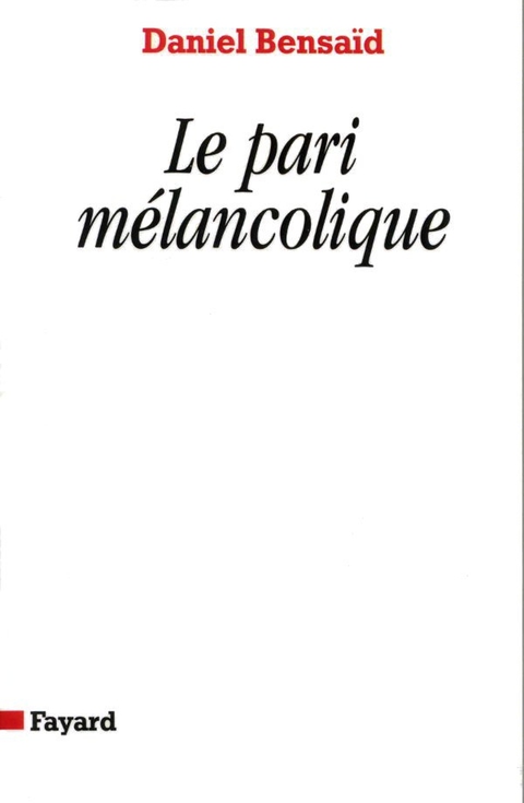 Cover image for book Le Pari mélancolique
